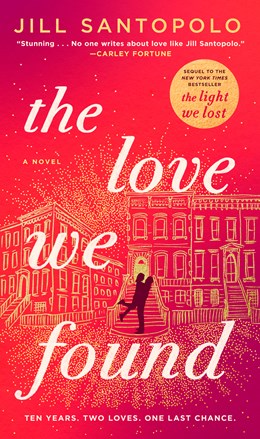 The Love We Found (Hardcover)