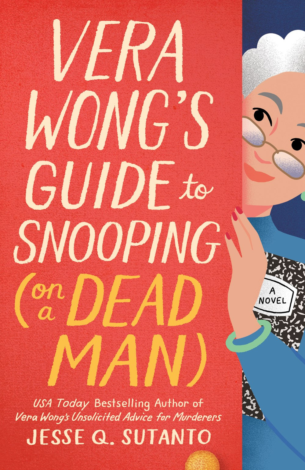 Vera Wong's Guide to Snooping on a Dead Man (Paperback)