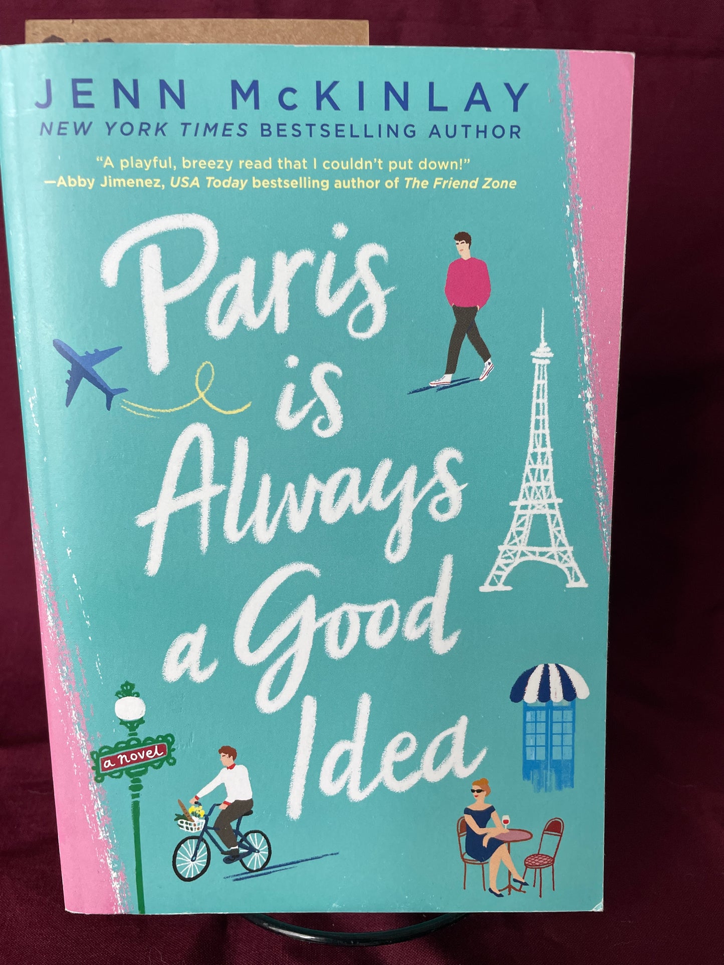 Paris is Always a Good Idea (Paperback)