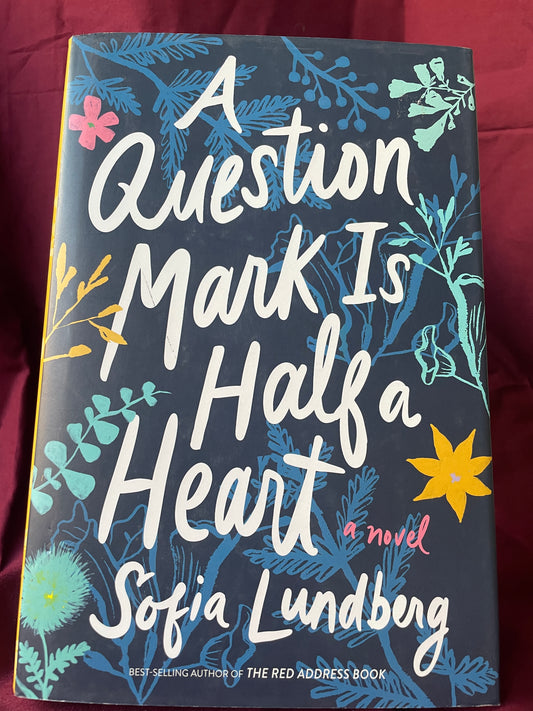 A Question Mark is Half a Heart (Hardcover)