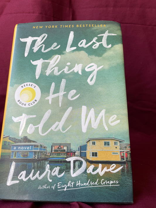 The Last Thing He Told Me (Hardcover)