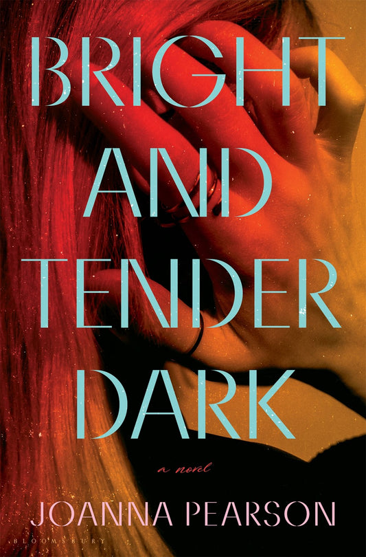 Bright and Tender Dark (Hardcover)