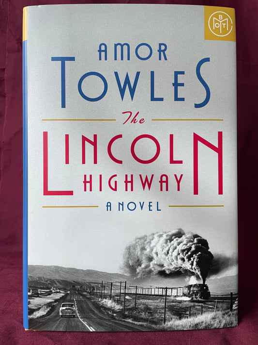 The Lincoln Highway (Hardcover)