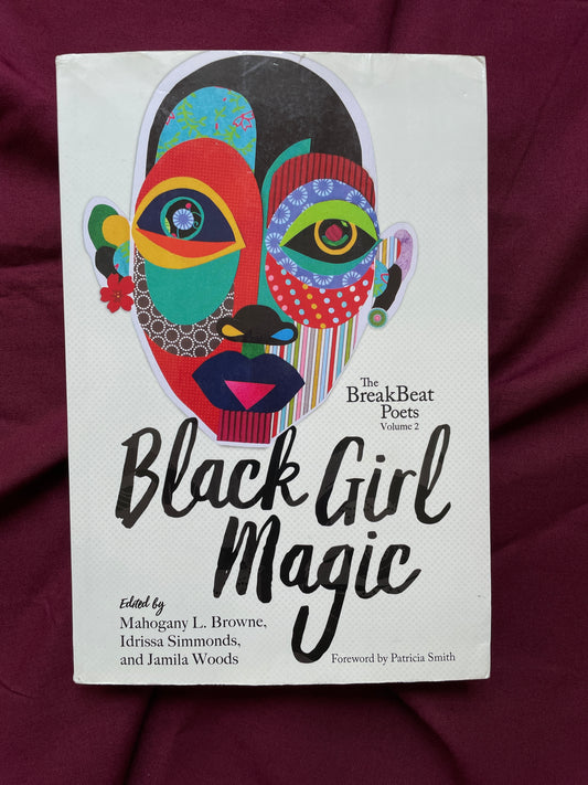 The BreakBeat Poets Vol. 2 :Black Girl Magic (Paperback)