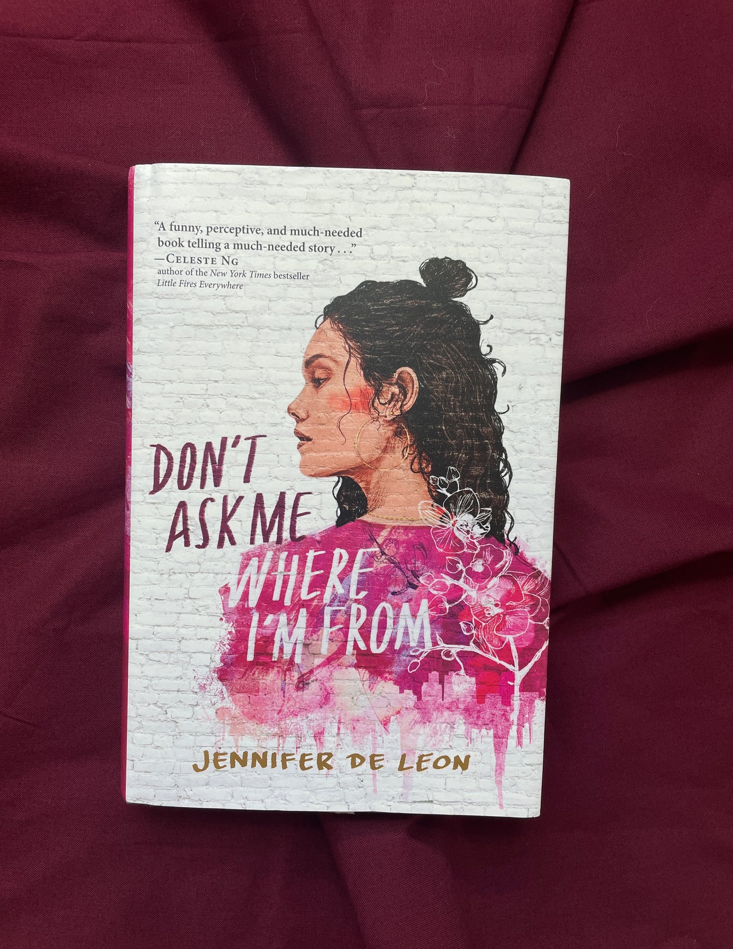 Don't Ask Me Where I'm From (Hardcover)