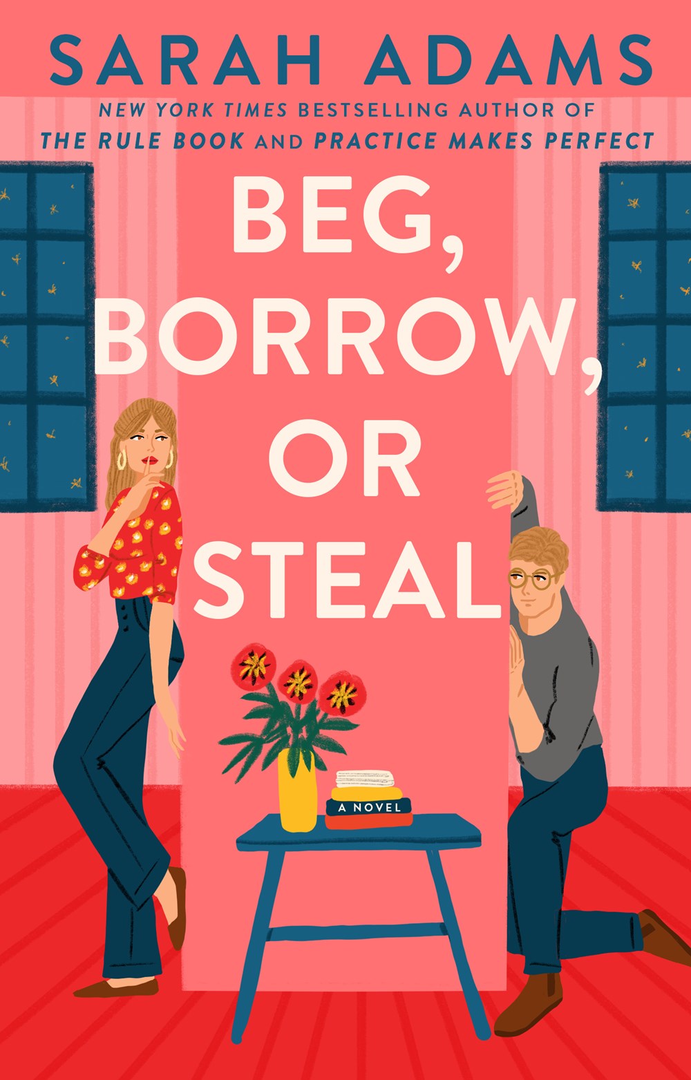 Beg, Borrow, or Steal (Paperback)